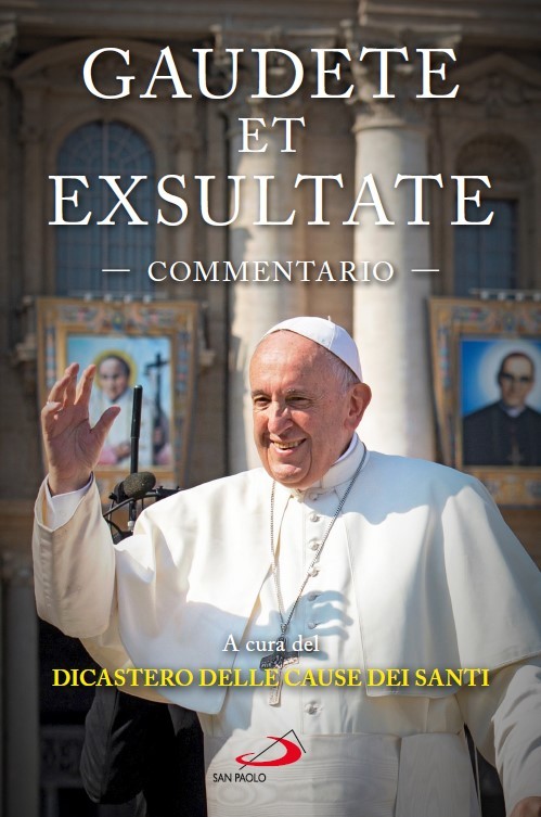 Gaudete et exsultate - Commentario 