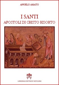 I SANTI APOSTOLI DI CRISTO RISORTO